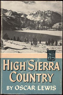 High Sierra Country - Oscar Lewis