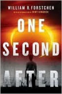 One Second After - William R. Forstchen