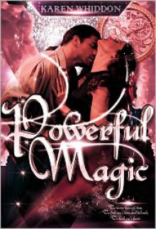 Powerful Magic - Karen Whiddon