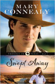 Swept Away - Mary Connealy