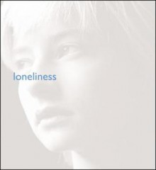 Loneliness - Charles Burke