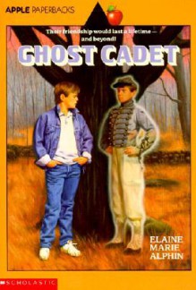 Ghost Cadet - Elaine Marie Alphin