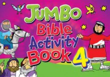 Jumbo Bible Activity Book 4 - Tim Dowley