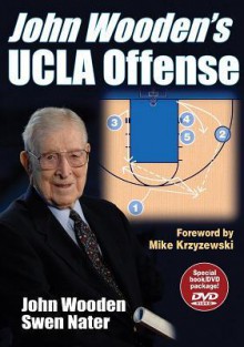 John Wooden's UCLA Offense: Special Book/DVD Package - John Wooden, Swen Nater