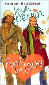 Fool For Love - Kayla Perrin