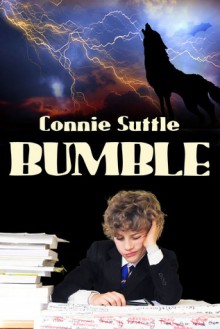 Bumble (Legend of the Ir'Indicti #1) - Connie Suttle