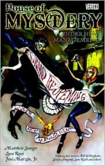 House of Mystery, Vol. 5: Under New Management - Matthew Sturges, Luca Rossi, José Marzán Jr., Bill Willingham, Sergio Aragonés