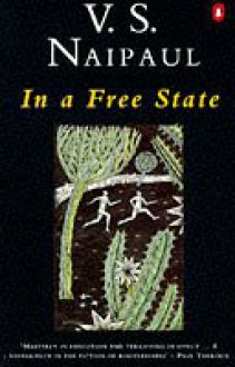 In a Free State and Other Stories - V.S. Naipaul