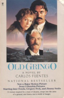 The Old Gringo - Carlos Fuentes