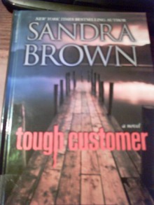 Tough Customer - Sandra Brown