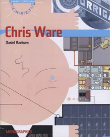 Chris Ware - Daniel Raeburn, Rick Poynor