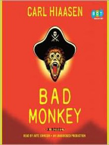 Bad Monkey - Carl Hiaasen, Arte Johnson