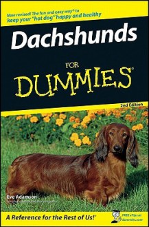 Dachshunds for Dummies - Eve Adamson