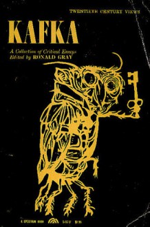 Kafka: A Collection Of Critical Essays - Ronald Gray