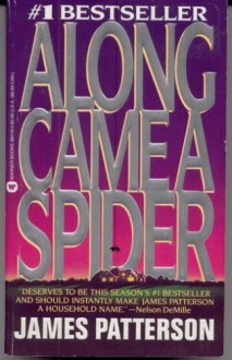 Along Came a Spider (Alex Cross, Book 1) - James Patterson