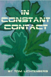 In Constant Contact - Tom Lichtenberg