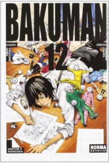 Bakuman, volumen 12: Pintor y mangaka (Bakuman。, #12) - Tsugumi Ohba, Takeshi Obata