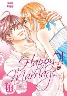 Happy Marriage ?!, volume 4 - Maki Enjouji