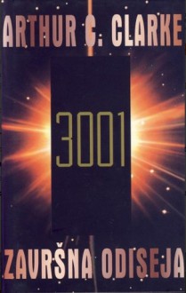 3001: Završna odiseja - Arthur C. Clarke