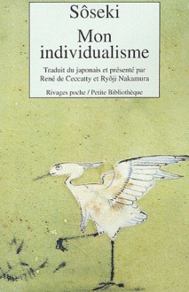 Mon individualisme - Sōseki Natsume