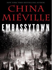 Embassytown (Audio) - China Miéville, Susan Duerden