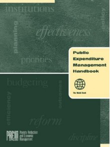 Public Expenditure Management Handbook - World Book Inc