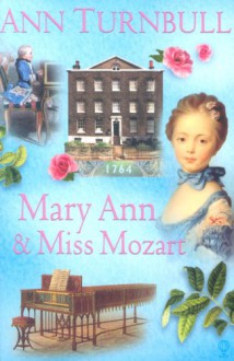 Mary Ann and Miss Mozart - Ann Turnbull