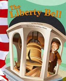 The Liberty Bell - Mary Firestone