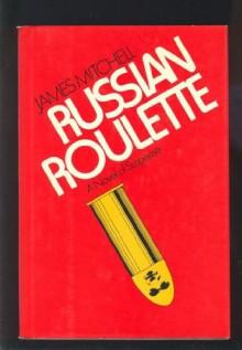 Russian Roulette - James Mitchell