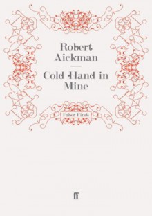 Cold Hand in Mine - Robert Aickman