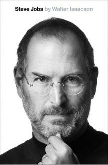 Steve Jobs - Walter Isaacson