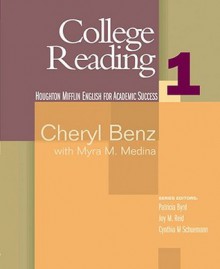 College Reading 1 (Houghton Mifflin English for Academic Success) - Cheryl Benz, Joy Reid, Patricia Byrd, Myra Medina
