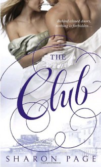 The Club: A Rouge Regency Romance - Sharon Page