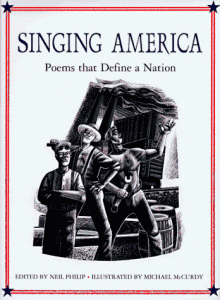 Singing America: Poems That Define a Nation - Neil Philip