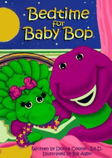 Bedtime For Baby Bop: Bedtime For Baby Bop - Donna Cooner