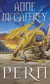 The Masterharper Of Pern (The Dragon Books) - Anne McCaffrey