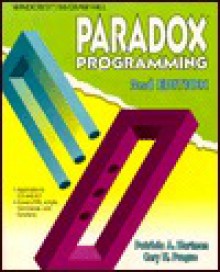 Paradox Programming - Patricia A. Hartman, Cary N. Prague, James E. Hammitt