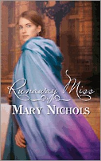 Runaway Miss - Mary Nichols