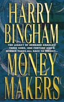 The Money Makers - Harry Bingham