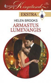 Armastus lumevangis - Helen Brooks, Urve Liivamägi