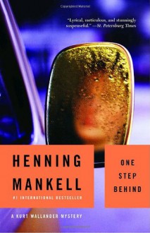 One Step Behind (Wallander #7) - Henning Mankell, Ebba Segerberg