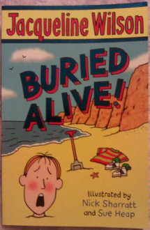 Buried Alive - Jacqueline Wilson