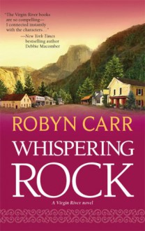 Whispering Rock - Robyn Carr