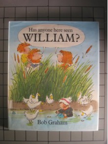 Has Anyone Here Seen William? - Bob Graham