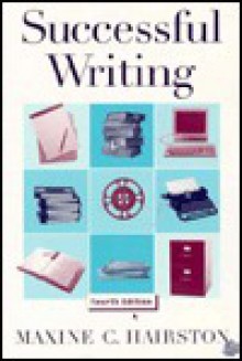 Successful Writing - Maxine E. Hairston