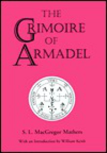 The Grimoire of Armadel - S. Liddell MacGregor Mathers