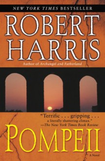 Pompeii - Robert Harris