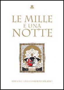 Le mille e una notte: Volume Secondo - Anonymous