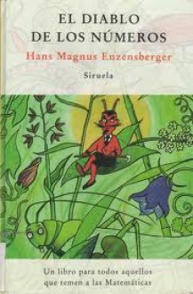 El diablo de los numeros - Hans Magnus Enzensberger, Carlos Fortea