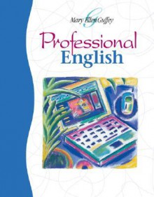 Professional English - Mary Ellen Guffey